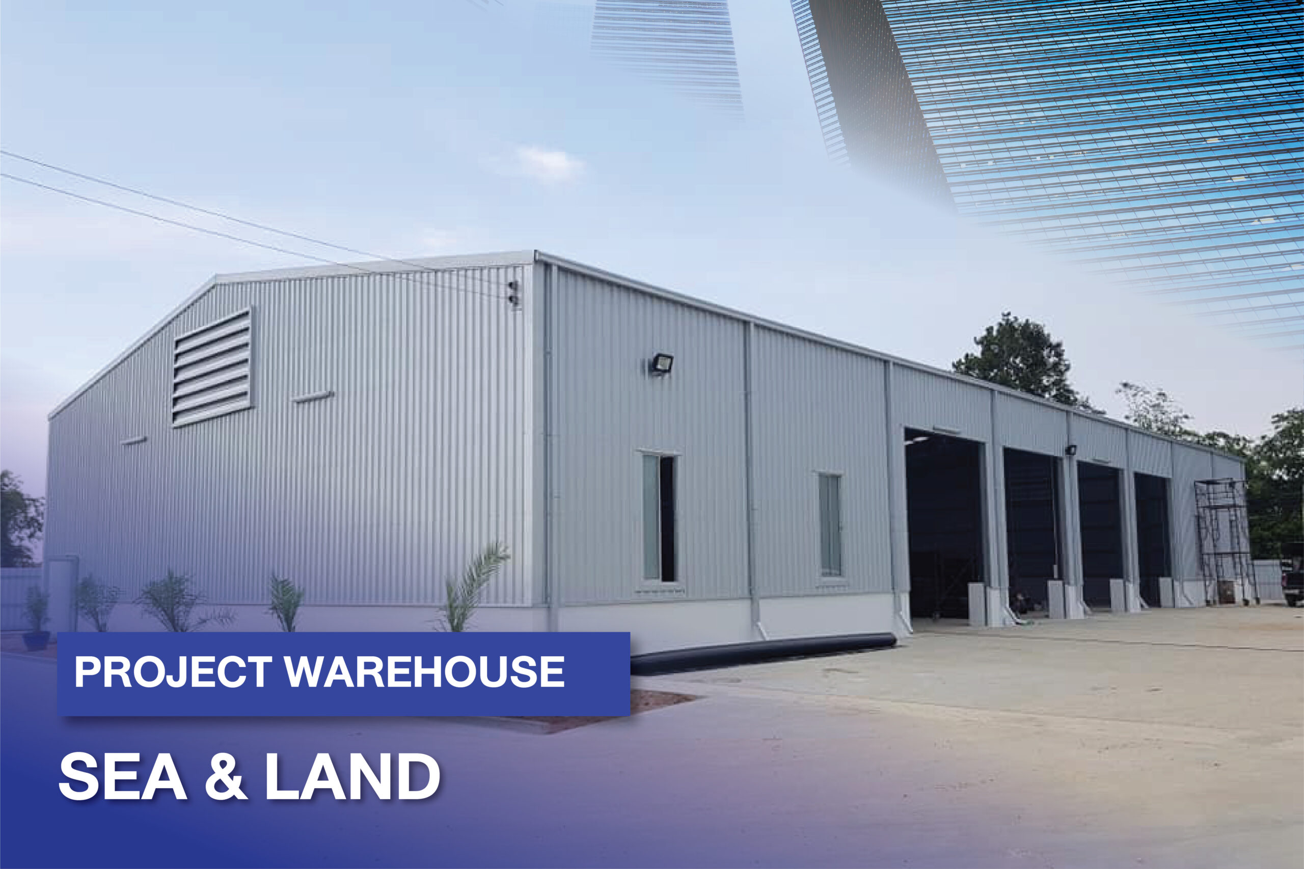 SEA & LAND WAREHOUSE
